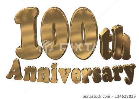 3DCG text "100th Anniversary/100th Anniversary Mark Sparkle" 134622829