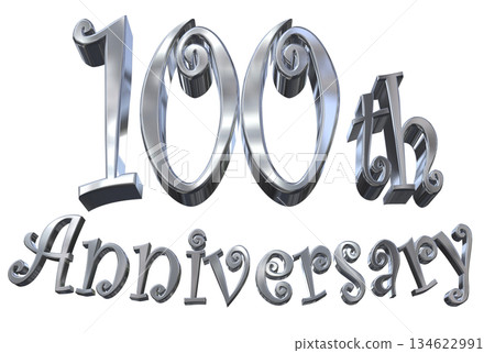 3DCG text "100th Anniversary/100th Anniversary Mark Sparkle" 134622991