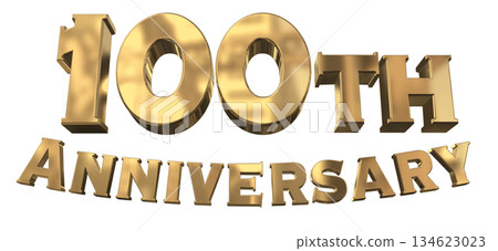 3DCG text "100th Anniversary/100th Anniversary Mark Sparkle" 3DCG text "100th Anniversary/100th Anniversary Mark Sparkle" 134623023