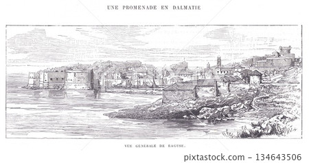 Promenade Along the Dalmatian Coast: General View Of Ragusa Harbor With Historic City Walls, Fortifications, And Seaside Landscape 134643506