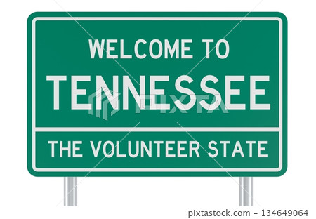 Welcome to Tennessee, green road sign. 3D rendering 134649064