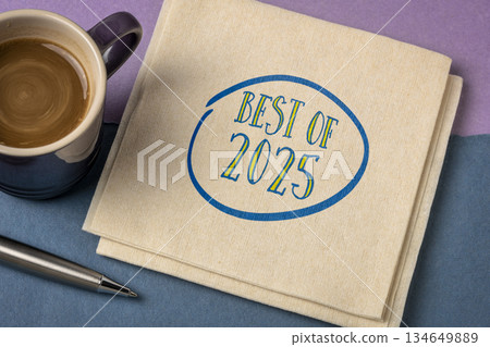 best of 2025 -  handwriting on a napkin with a cup of coffee, product or business review of the recent year 134649889