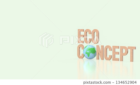Eco Concept with Green Earth Globe and Wooden Typography for Sustainability 3d render. Eco Concept with Green Earth Globe and Wooden Typography for Sustainability 3d render. 134652904
