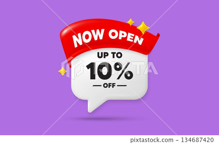 Discount tag chat speech bubble. Now open flag ribbon. Up to 10 percent off sale. Discount offer price sign. Special offer symbol. Save 10 percentages. 3d sparkle stars speech bubble. Vector Discount tag chat speech bubble. Now open flag ribbon. Up to 10 percent off sale. Discount offer price sign. Special offer symbol. Save 10 percentages. 3d sparkle stars speech bubble. Vector 134687420