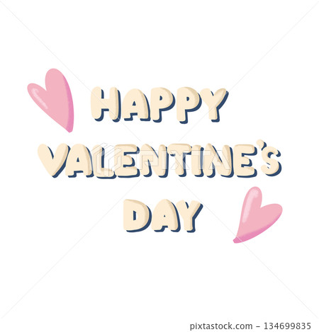 Pink heart and white Happy Valentine's Day text 134699835