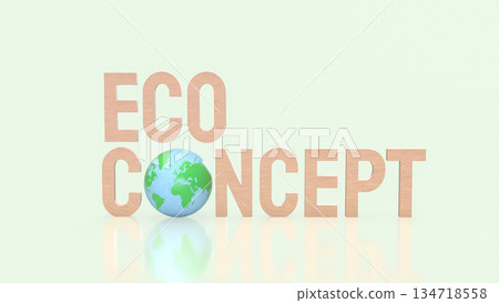 Eco Concept with Green Earth Globe and Wooden Typography for Sustainability 3d render. 134718558