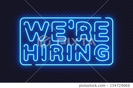 Blue neon were hiring sign in clean vector style, ideal for recruitment campaigns and office visuals. Bright glow draws attention instantly. 134729068