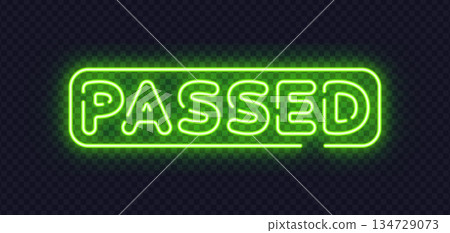 Green neon passed sign in clean modern design, suitable for exams, tests, and achievements. Fresh glow communicates success clearly. Green neon passed sign in clean modern design, suitable for exams, tests, and achievements. Fresh glow communicates success clearly. 134729073