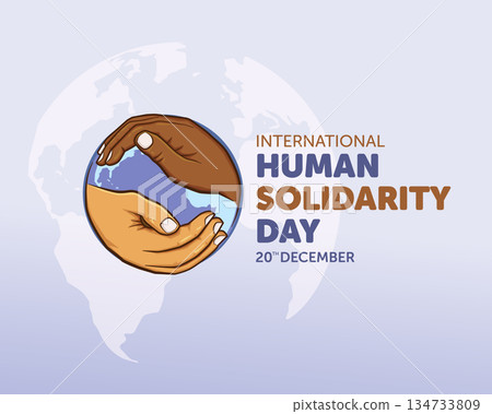 Illustration of diverse hands forming a globe, symbolizing unity, equality, and compassion for International Human Solidarity Day. 134733809