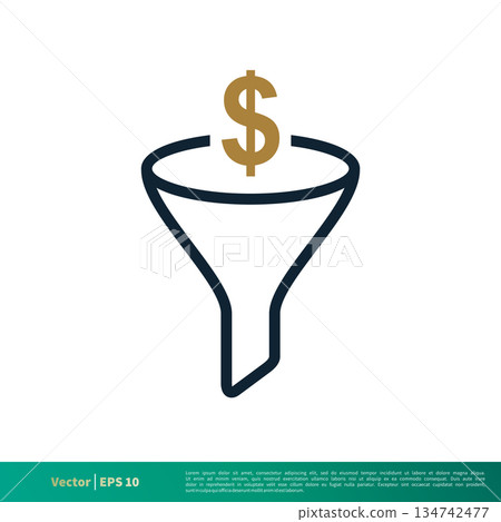 Funnel, Filter and Money Icon Vector Logo Template Illustration Design. Vector EPS 10. Funnel, Filter and Money Icon Vector Logo Template Illustration Design. Vector EPS 10. 134742477
