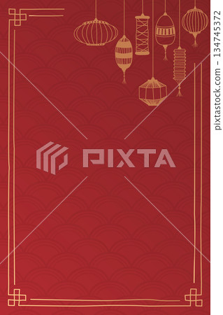 Chinese new year decoration frame with lantern hand drawn childish style on red vertical background have blank space. Chinese new year decoration frame with lantern hand drawn childish style on red vertical background have blank space. 134745372