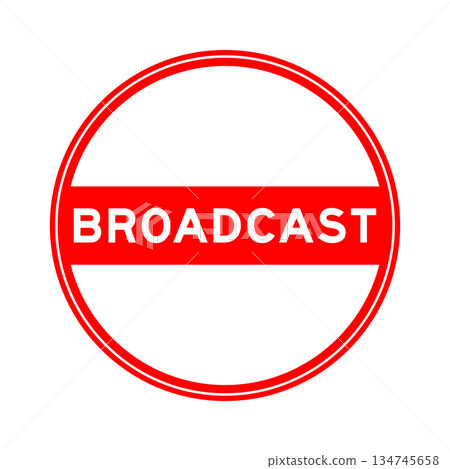Red color round seal sticker in word broadcast on white background Red color round seal sticker in word broadcast on white background 134745658