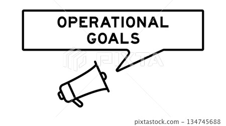 Megaphone icon with speech bubble in word operational goals on white background Megaphone icon with speech bubble in word operational goals on white background 134745688