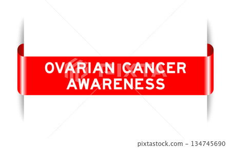 Red color inserted label banner with word ovarian cancer awareness on white background 134745690