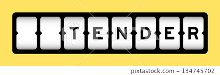 Black color in word tender on slot banner with yellow color background Black color in word tender on slot banner with yellow color background 134745702