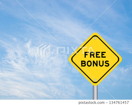 Yellow transportation sign with word free bonus on blue color sky background 134761457