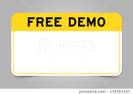 Label banner that have yellow headline with word free demo and white copy space, on gray background 134763547