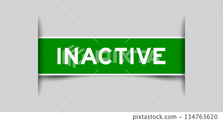 Green color square shape sticker label with word inactive inserted in gray backgroundactive, activity, aspiration, attitude, background, belief, challenge, change, communication, concept, confident, Green color square shape sticker label with word inactive inserted in gray backgroundactive, activity, aspiration, attitude, background, belief, challenge, change, communication, concept, confident, 134763620