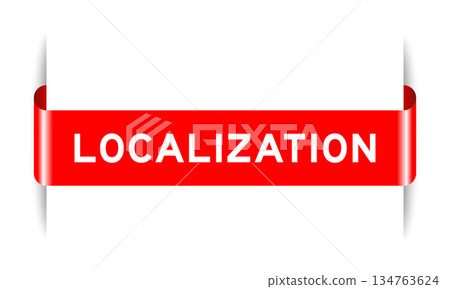 Red color inserted label banner with word localization on white background 134763624