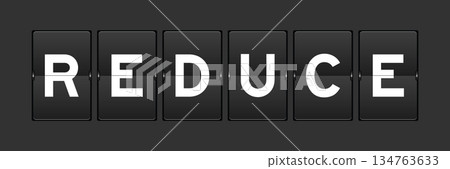 Black color analog flip board with word reduce on gray background Black color analog flip board with word reduce on gray background 134763633