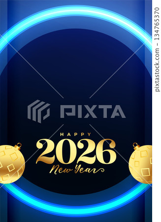 glowing neon 2026 new year poster with xmas bauble glowing neon 2026 new year poster with xmas bauble 134765370