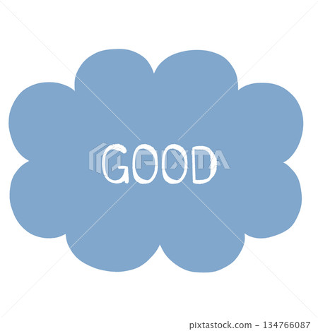 Blue speech bubble GOOD Blue speech bubble GOOD 134766087