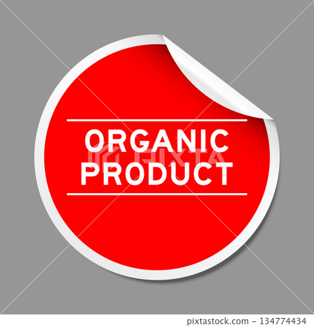 Red color peel sticker label with word organic product on gray background 134774434