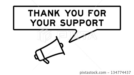 Megaphone icon with speech bubble in word thank you for your support on white background Megaphone icon with speech bubble in word thank you for your support on white background 134774437