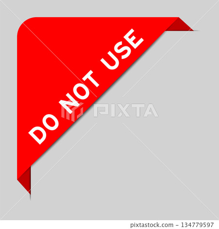 Red color of corner label banner with word do not use on gray background 134779597