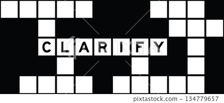 Alphabet letter in word clarify on crossword puzzle background 134779657