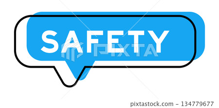 Speech banner and blue shade with word safety on white background Speech banner and blue shade with word safety on white background 134779677