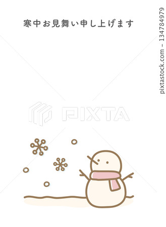 Snowman's visit in the cold 134784979