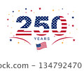 USA 250th Anniversary Celebration Design 134792470