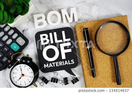 BOM - Bill Of Materials acronym with calculator, alarm clock and magnifying glass, Business concept background BOM - Bill Of Materials acronym with calculator, alarm clock and magnifying glass, Business concept background 134814637