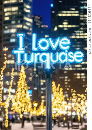 Neon turquoise I love Turquoise sign glows against a dark urban backdrop in a vibrant city filled with lights Neon turquoise I love Turquoise sign glows against a dark urban backdrop in a vibrant city filled with lights 134816434