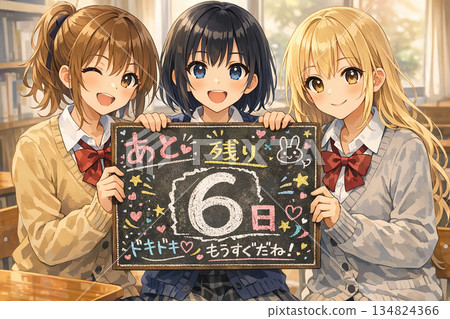Three beautiful anime girls counting down the remaining 6 days - Cute student illustration holding a blackboard in a classroom 134824366