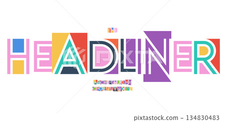 Color Font Logo Alphabet Vector Fun Geometric Letter Set Blocky Typography, Art Typographic Design for Title Text, Festive Typo Poster Headline, Type Fest Logotype, Colorful Fonts. Vector Typeface. Color Font Logo Alphabet Vector Fun Geometric Letter Set Blocky Typography, Art Typographic Design for Title Text, Festive Typo Poster Headline, Type Fest Logotype, Colorful Fonts. Vector Typeface. 134830483