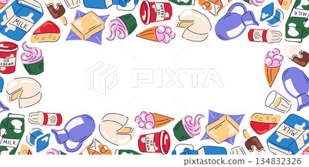 Frame with dairy product, milk, cheese, butter, cream and ice cream in flat style. Design for grocery store. Frame with dairy product, milk, cheese, butter, cream and ice cream in flat style. Design for grocery store. 134832326