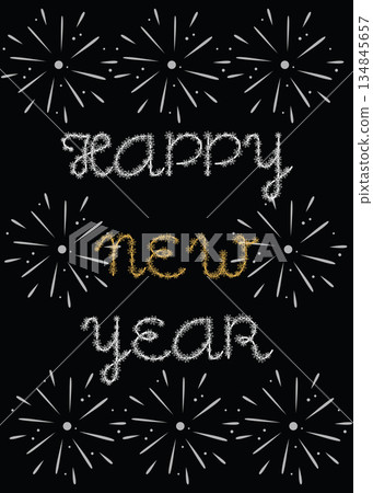 Happy New Year Celebration with Sparkling Fireworks on Black Background 134845657