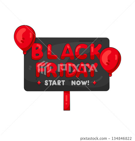 Illustration of black friday start now 134846822
