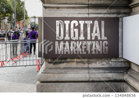 Digital Marketing Concept Displayed On Urban Street Signboard 134848656