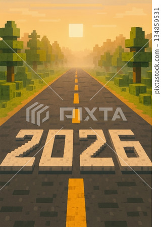 road leading into the future with 2026 written on the asphalt. Symbol of new beginnings, future planning, success and opportunities. landscape with a digital voxel style representing progress 134859531