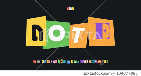 Note Font Logo Alphabet Vector Collage Letter Set Modern Typography, Note Typographic Design for Title Text, Ransom Poster Headline, Type Symbol Logotype, Magazine Cutout Fonts. Vector Typeface 134877863