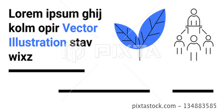 Business teamwork, organizational flowchart, environmental sustainability, creative layouts, data visualization, personal growth. Minimalistic leaf icon and team hierarchy. Business teamwork 134883585