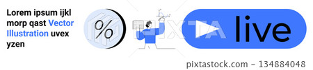 Live streaming, data analysis, online presentations, digital media, modern communication, content creation. A person presenting data alongside a percentage and a live button. Live streaming and data 134884048