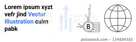 Blockchain, global finance, cryptocurrency trends, financial growth, technological development, digital transactions. Bitcoin circuit, globe icon upward arrows. Blockchain and global finance Blockchain, global finance, cryptocurrency trends, financial growth, technological development, digital transactions. Bitcoin circuit, globe icon upward arrows. Blockchain and global finance 134884383