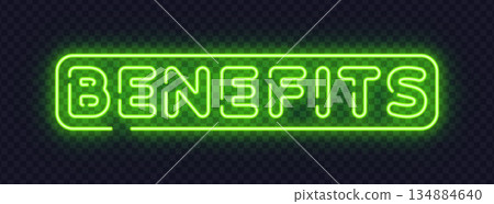 Green neon benefits sign with rounded frame, created for HR visuals and advantage highlights. Fresh glow signals value and growth. Green neon benefits sign with rounded frame, created for HR visuals and advantage highlights. Fresh glow signals value and growth. 134884640