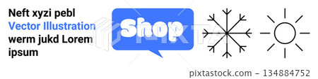E-commerce, shopping, customer engagement, seasons, retail, promotions. Speech bubble with shop text, snowflake and sun icons. E-commerce and shopping seasonal visual concept 134884752