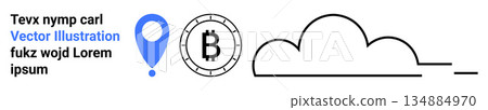 Cryptocurrency, blockchain, digital finance, location services, cloud storage, blockchain mapping. A Bitcoin icon, a cloud outline and a blue location pin marker. Cryptocurrency and blockchain 134884970