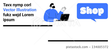 E-commerce, online shopping, marketing, business communication, retail, digital marketing. A man with a laptop and a speech bubble with the word shop. E-commerce and online shopping concept E-commerce, online shopping, marketing, business communication, retail, digital marketing. A man with a laptop and a speech bubble with the word shop. E-commerce and online shopping concept 134885372